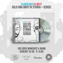 Carica l'immagine nel visualizzatore di Gallery, Solo una brutta storia + Sensei - Claver Gold & Dj West