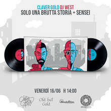 Carica l'immagine nel visualizzatore di Gallery, Solo una brutta storia + Sensei - Claver Gold & Dj West